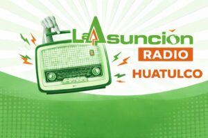 La Asuncion Radio Huatulco portada