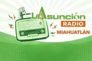La Asuncion Radio miahuatlan